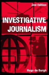 Investigative Journalism by Hugo de Burgh